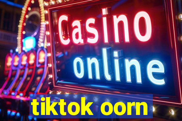 tiktok oorn